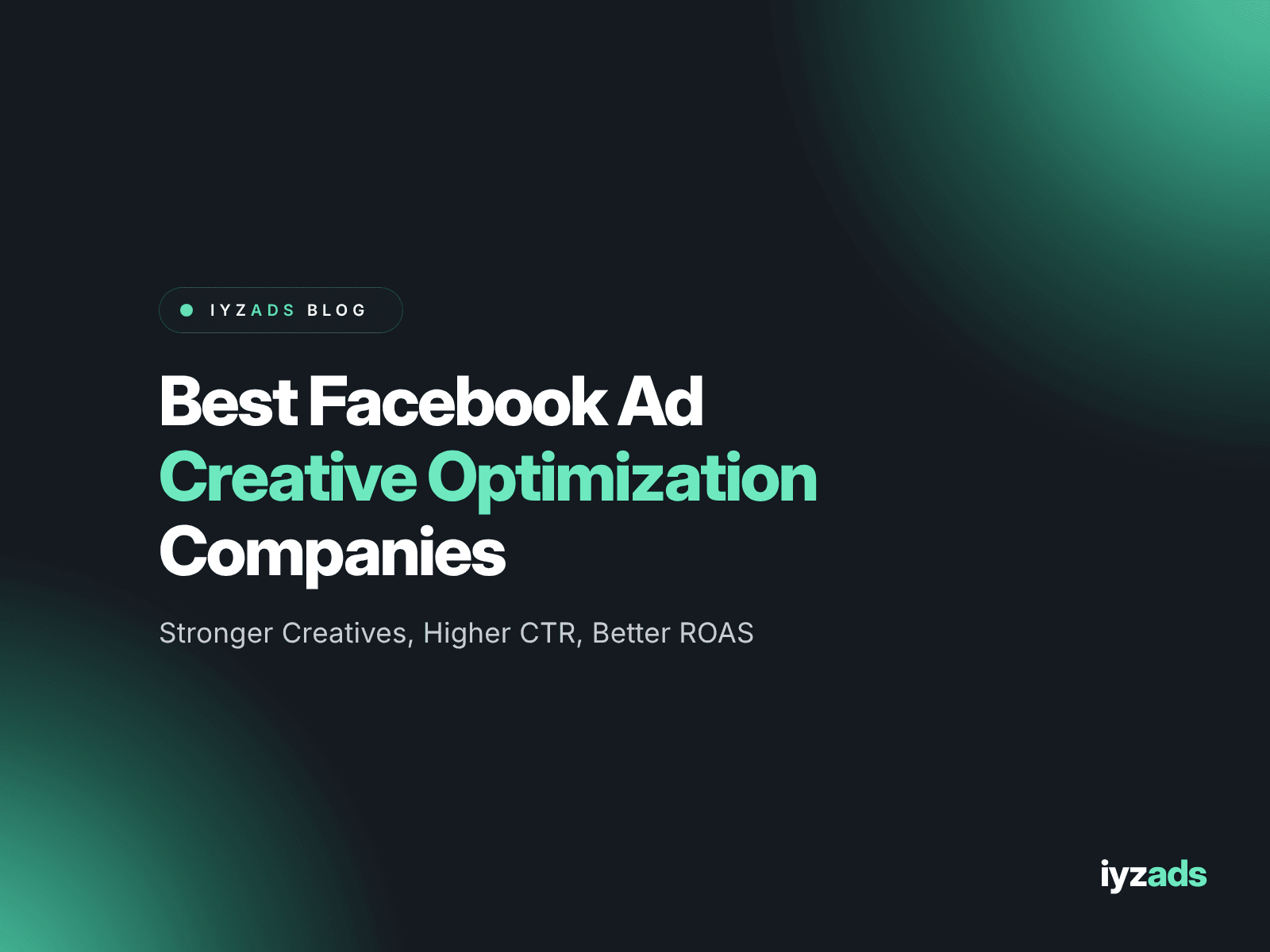 Best Facebook Ad Creative Optimization Companies