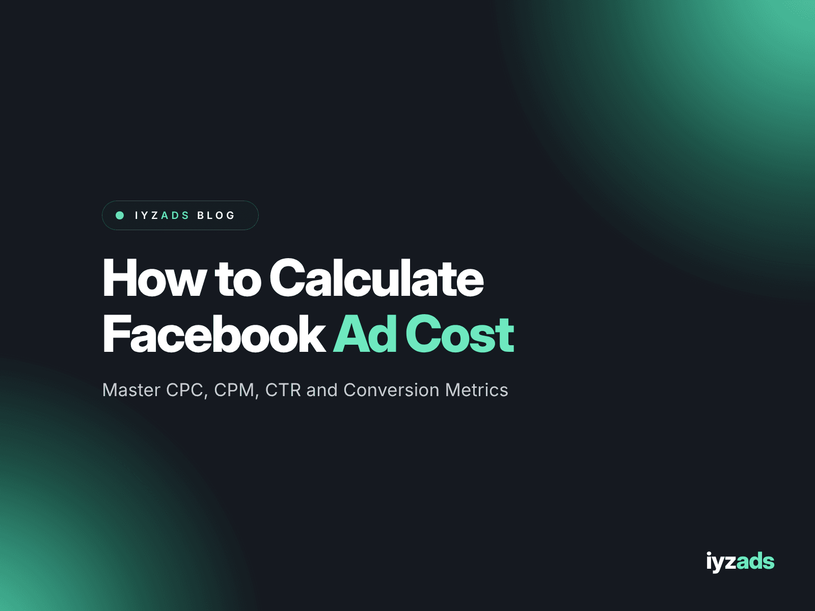 How to Calculate Facebook Ad Cost