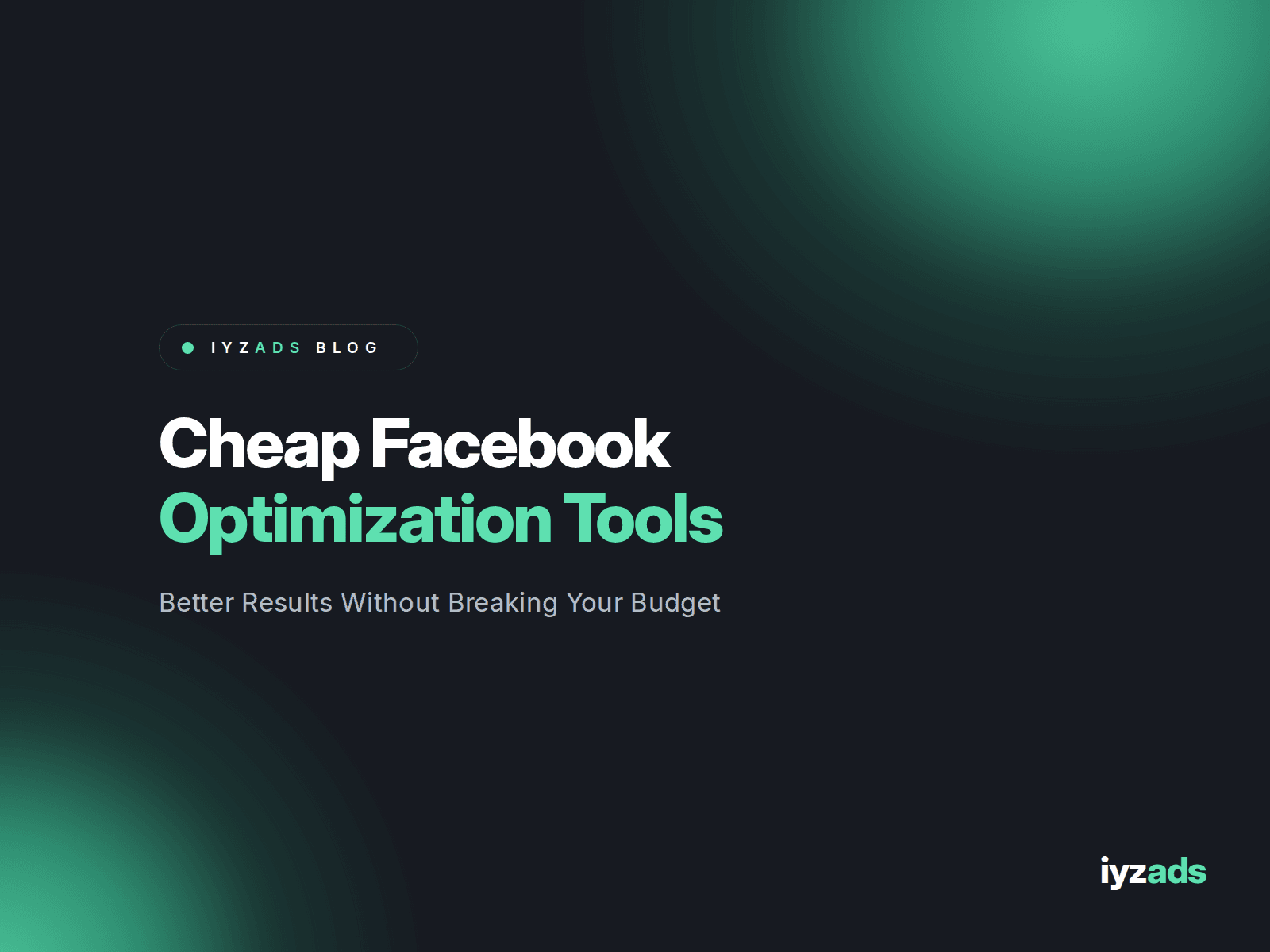 Cheap Facebook Optimization Tools