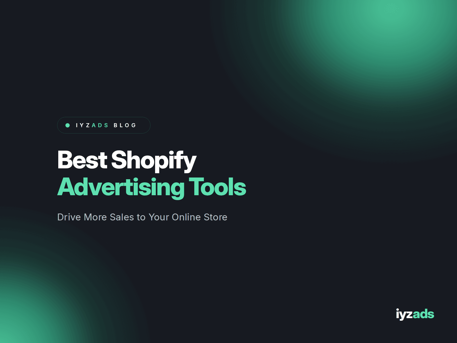 Best Shopify Advertising Tools
