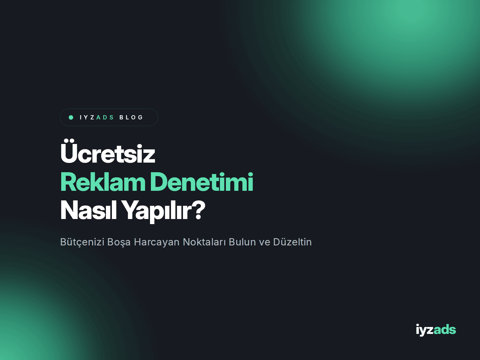 Ücretsiz Reklam Analizi Nasıl Yapılır?